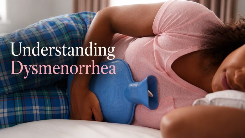 When periods hurt more than they should – decoding dysmenorrhea